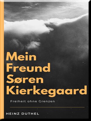 cover image of MEIN FREUND SØREN KIERKEGAARD